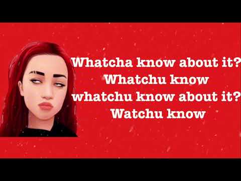 Danielle Bregoli Is BHAD BHABIE “Hi Bich  Whatchu Know” Lyrics