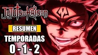 Jujutsu Kaisen [Resumen] (LA SAGA COMPLETA) TEMPORADAS 0; 1 y 2 | Anime Resumen | Resumen de Anime