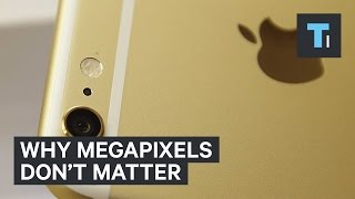 Why megapixels don't matter for a phone camera