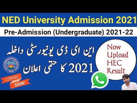 New Updates Undergraduate Admissions 2021 HSC results Upload NED Admission Portal 2021-22