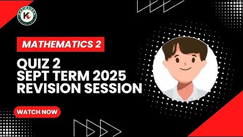 Maths-2 Quiz 2 Revision Session | Sept Term 2025