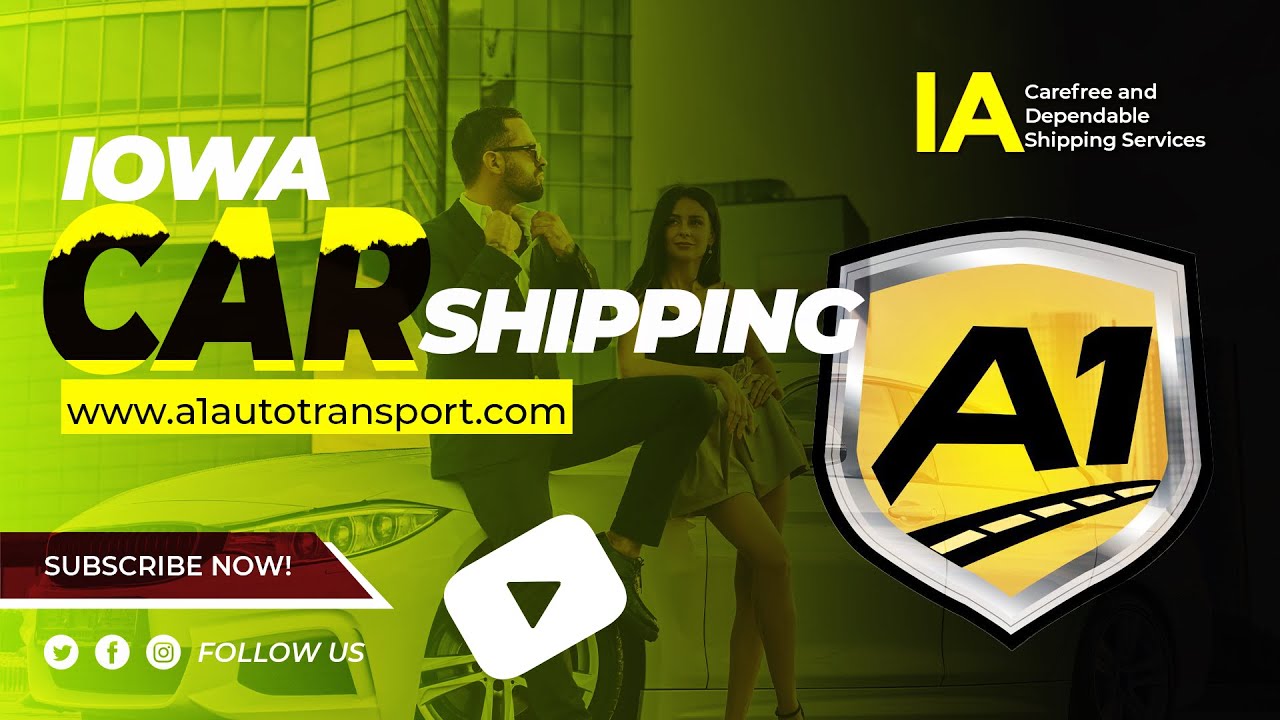 Best Iowa Auto Transport Companies Iowa Vehicle Shippers Affordable