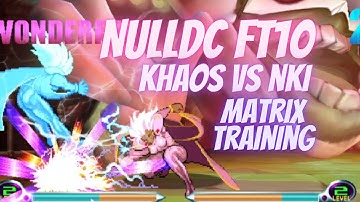 MvC2 - NULLDC FT10 -  Khaos vs NKI (Matrix vs MSS-A)