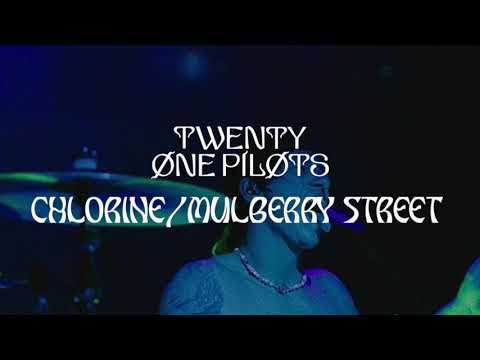 Twenty One Pilots - ChlorineSing It OutMulberry Street