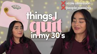 30 Things I No Longer Do In My 30's | AND LIFE GOT BETTER! ☀️