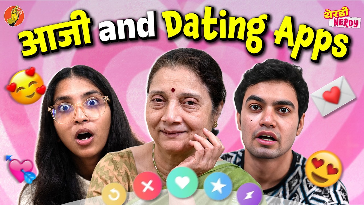 Aaji vs Dating Apps | Therdy and Nerdy | Epic Reaction | 
