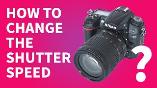 How to Change the Shutter Speed Net Worth
