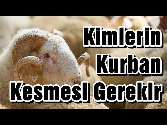 KİMLERİN KURBAN KESMESİ GEREKİR ? | Vaiz Ali ÖZDEMİR