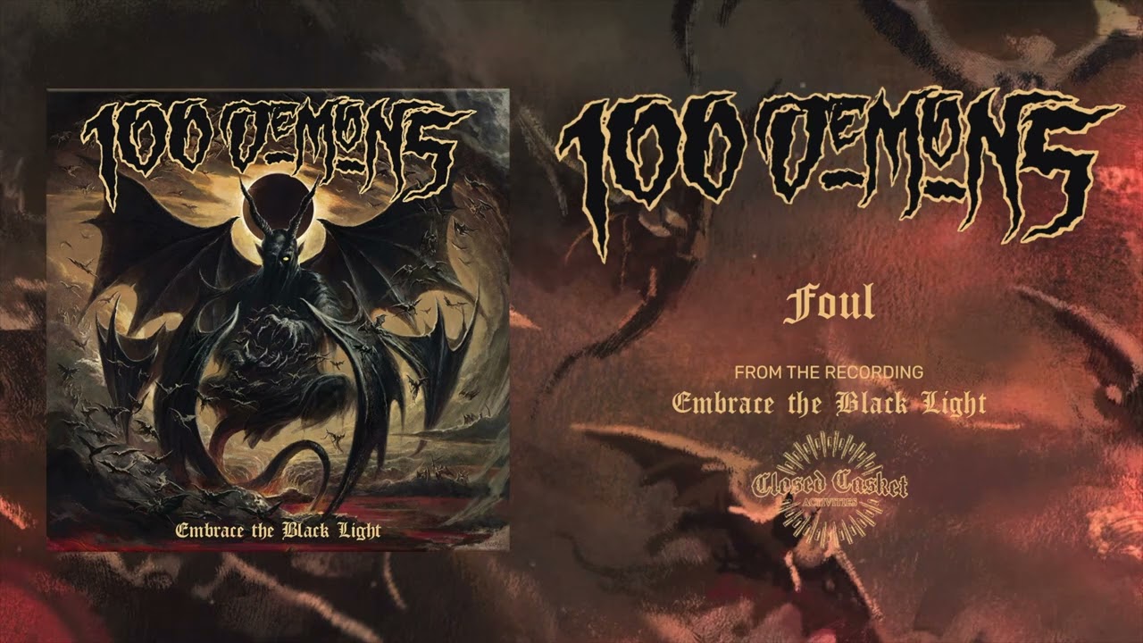 Watch 100 Demons - Foul on YouTube Watch 100 Demons - Foul on YouTube