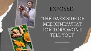 The Disturbing Truth About Modern Medicine