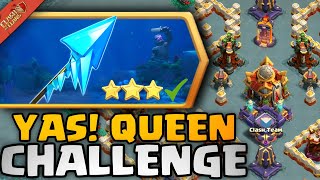 Easily 3 Star the Yas! Sleigh, Queen Challenge (Clash of Clans)