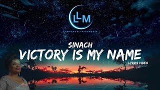 VICTORY IS MY NAME - SINACH (Lyrics Video)