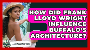 How Did Frank Lloyd Wright Influence Buffalo