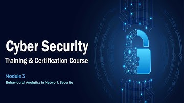 Behavioural Analytics in Network Security - Cyber Security Course 2025
