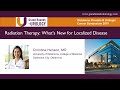 Radiation Therapy: What’s New for Localized Disease