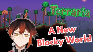 【Terraria】Off into Another Blocky World