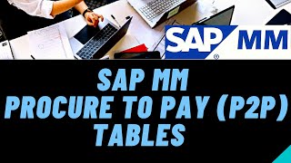 Sap Mm Sap Mm Procure To Pay Tables Sap Mm Tables List Sap Mm P2P Tables Sap Mm Tables