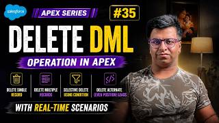 Salesforce Apex Delete DML Operation | Delete Single, Multiple & Selective Records in Apex