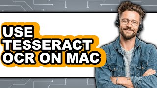 How to Use Tesseract Ocr on Mac - Easy Guide How to Use Tesseract Ocr on Mac - Easy Guide