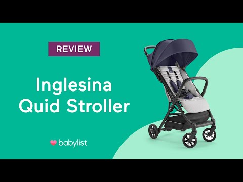 Inglesina Quid Stroller Review - Babylist