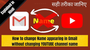 Hindi -How to change Gmail Name / Name appearing in Gmail without changing YOUTUBE channel Name 2022