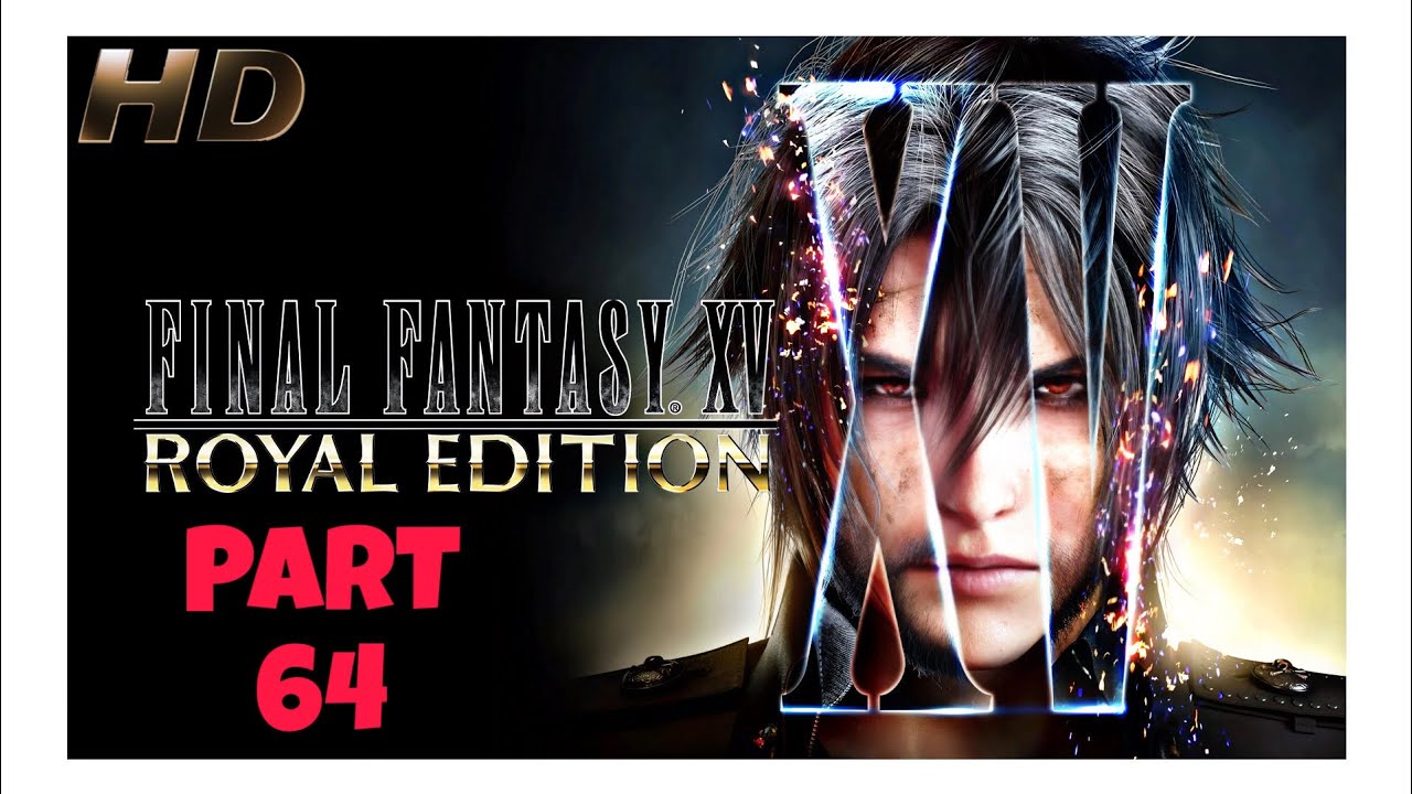 Давайте поиграем в Final Fantasy XV (FFXV) — Прохождение на 100% 64 Подземелье Стейлифф-Гроув [Ко...