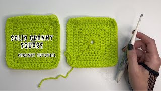 Crochet Solid Granny Square Tutorial