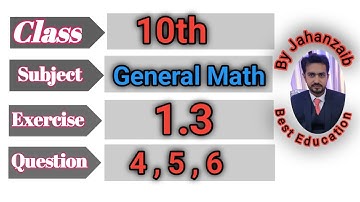 10th General Math Exercise 1.3 Question No.4-6  Punjab Board  || 10th general math exercise 1.3(4-6)