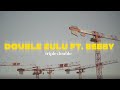 Ref:-4bvHAT_7V8 Double zulu - triple double (feat. beeby) - prod. har2nok