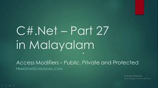 C#.net Part 27 |Access Modifiers in C# | Malayalam