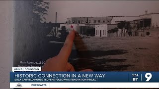 Historic Sosa-Carrillo House reopens in downtown Tucson