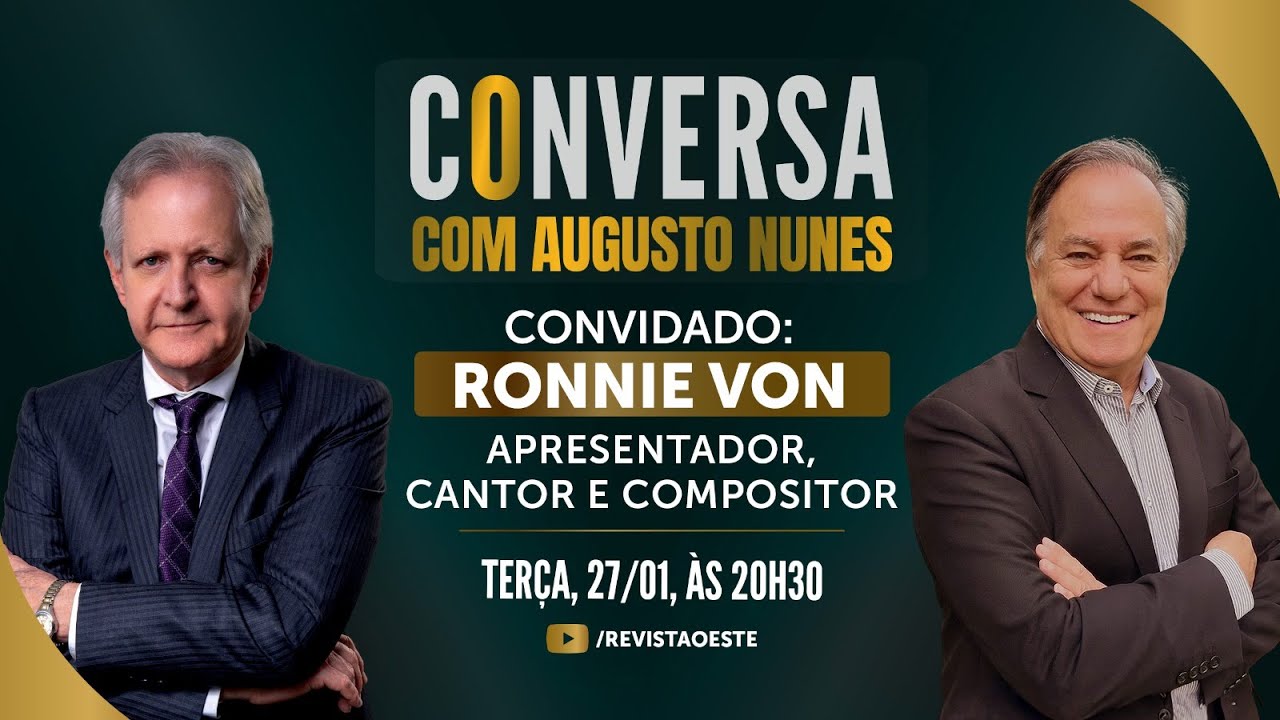 CONVERSA COM RONNIE VON, APRESENTADOR, CANTOR E COMPOSITOR