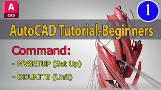Autocad Tutorial For Beginners Interface - Mvsetup - Ddunits Speak Khmer -Ep01