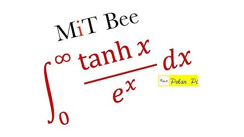 2017 MIT Integration Bee (13) - Alright, this was KINDA interesting!