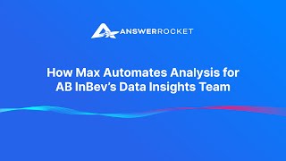 How Max Automates Analysis for AB InBev's Data Insights Team