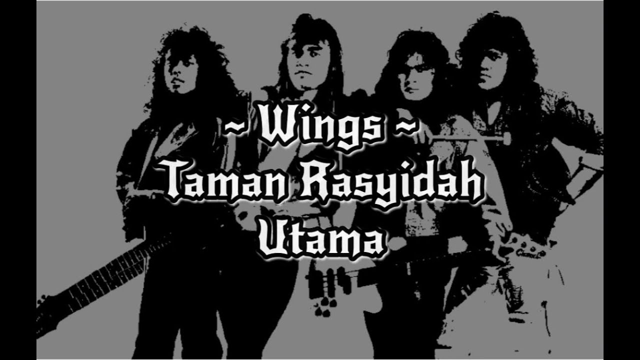 Wings Taman Rasyidah Utama (HQ) Accordi Chordify