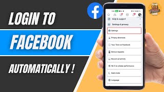 How To Login to Facebook Automatically (2025 Guide)