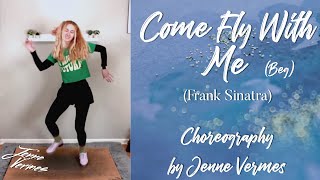 COME FLY WITH ME (Frank Sinatra) - Beginner Version - TAP DANCE COVER - Choreography by Jenne Vermes