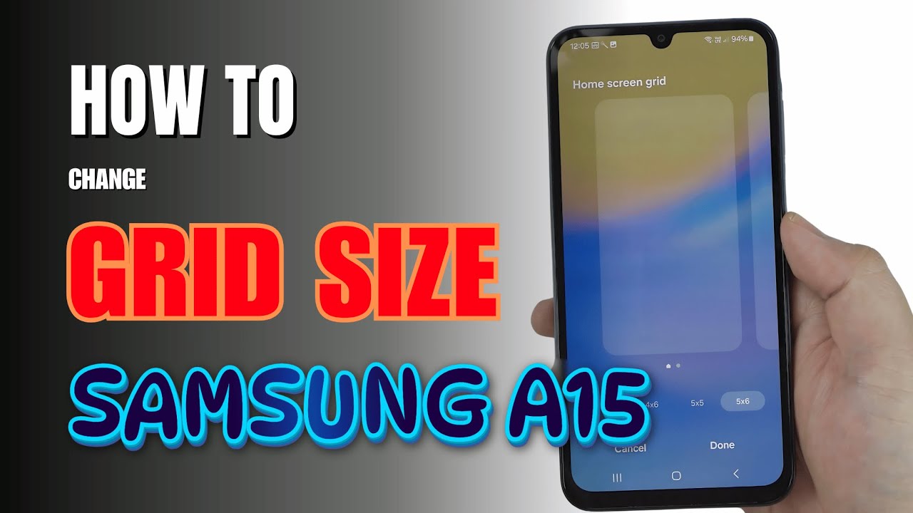 How to change Grid size on Samsung Galaxy A15 5G - YouTube