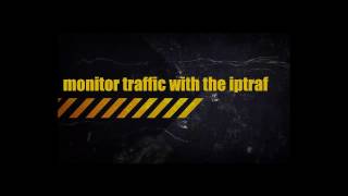 monitor traffic with the iptraf