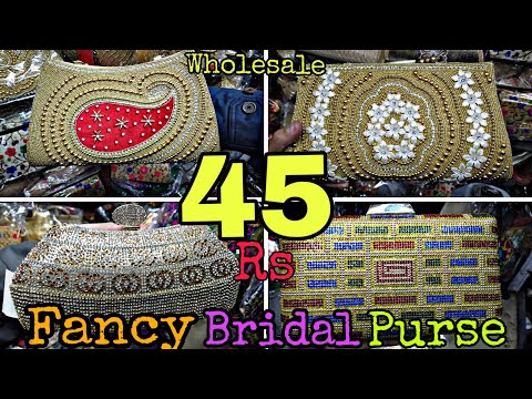 π€©π₯45-rs-bridal-purse-for-beautiful-bridals-ladies-/-wholesale-/-fancy-bags-/-party-beg-/-2019-π₯π