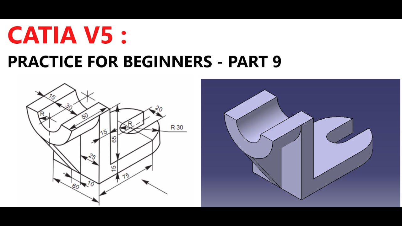 CATIA V5 : PRACTICE FOR BEGINEERS - PART 9 - YouTube
