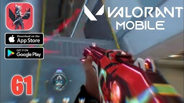 VALORANT Mobile Gameplay (Android, ios) (Hyper Front Gameplay) BEST Multiplayer Game - part 61