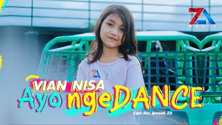 VIAN NISA - AYO NGEDANCE (OFFICIAL MUSIC VIDEO) 𝐃𝐀𝐍𝐂𝐄 𝐑𝐄𝐌𝐈𝐗 𝐕𝐈𝐑𝐀𝐋 𝐓𝐈𝐊𝐓𝐎𝐊 #𝐳𝐚𝐦𝐮𝐬𝐢𝐜 #𝐕𝐢𝐚𝐧𝐧𝐢𝐬𝐚