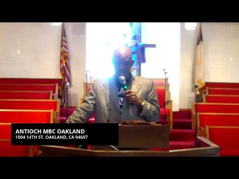 Antioch MBC Oakland Live Stream