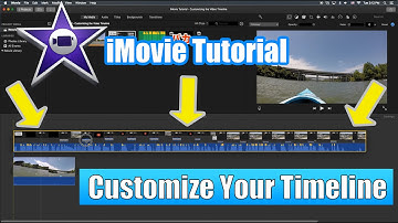 iMovie Tutorial - Customizing the Video Timeline Tutorial