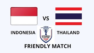 ASEAN FRIENDLY MATCH 2024 | INDONESIA VS THAILAND