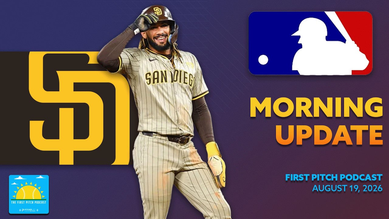 Fernando Tatis Jr Does It All I Daily MLB News and Notes I First Pitch Podcast 8/19/26