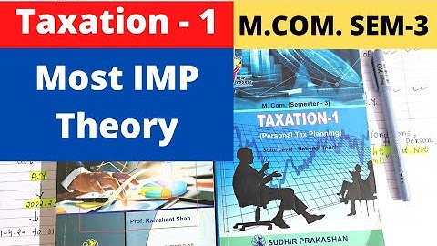 Taxation 1 M.COM  SEM  3 Most IMP theory Gujarat University