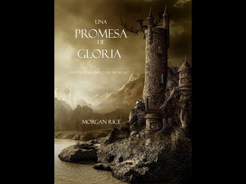 Audiolibro Rice Morgan El Anillo Del Hechicero 5 Una Promesa De Gloria Cap 11